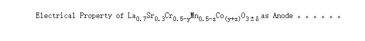 Electrical Property of La<SUB>0.7</SUB>Sr<SUB>0.3</SUB>Cr<SUB>0.5-y</SUB>Mn<SUB>0.5-z</SUB>Co<SUB>(y+z)</SUB>O<SUB>3</SUB> as Anode of SOFC