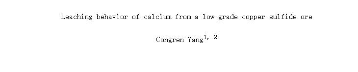 Leaching behavior of calcium from a low grade copper sulfide ore