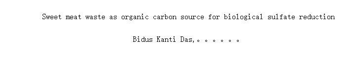 Sweet meat waste as organic carbon source for biological sulfate reduction